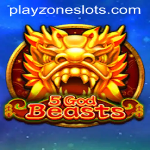 Exploring the World of 5GodBeasts: The New Gaming Sensation in the PLAYZONE