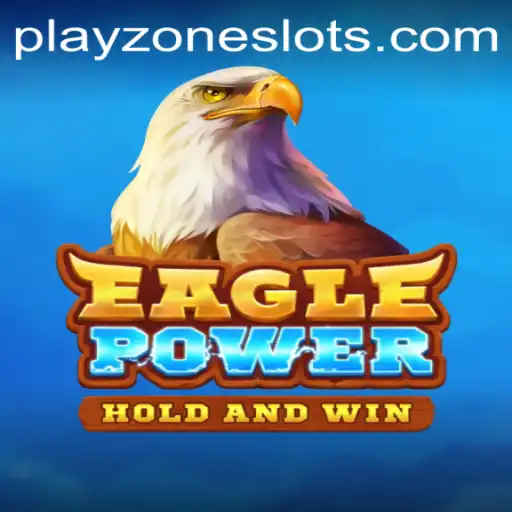 Dive into the Exciting World of EaglePower on PLAYZONE