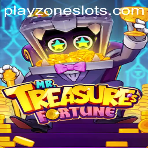 Discover the Adventure of MrTreasuresFortune in PLAYZONE