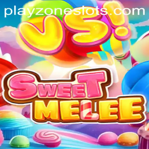 SweetMelee: Enter the PLAYZONE